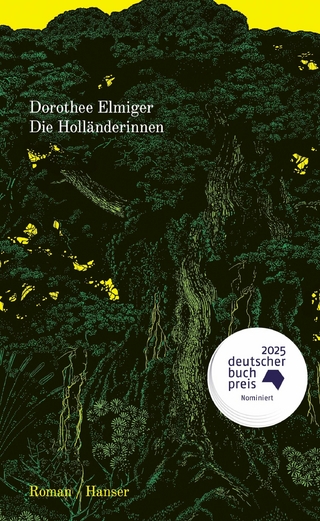 Die Holländerinnen - Dorothee Elmiger