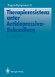 Therapieresistenz unter Antidepressiva-Behandlung
