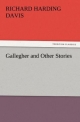 Gallegher and Other Stories (TREDITION CLASSICS)