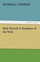 Beth Norvell A Romance of the West - Randall Parrish