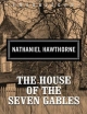 House of the Seven Gables - Nathaniel Hawthorne