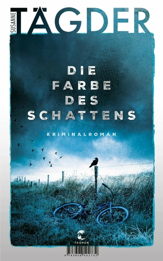 Die Farbe des Schattens - Susanne Tägder