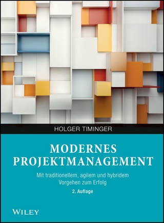 Modernes Projektmanagement - Holger Timinger