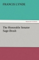 The Honorable Senator Sage-Brush (TREDITION CLASSICS)