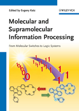 Information Processing / Molecular and Supramolecular Information Processing - 