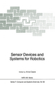 Sensor Devices and Systems for Robotics (Nato ASI Subseries F:, 52, Band 52)