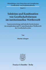 Selektion und Kombination von Gesellschaftsformen im institutionellen Wettbewerb. - Martin Schaper