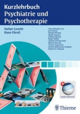 Kurzlehrbuch Psychiatrie und Psychotherapie - Stefan Leucht, Hans Förstl