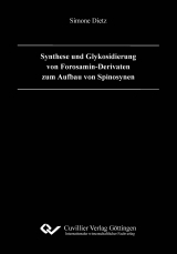 Synthese und Glykosidierung von Forosamin-Derivaten zum Aufbau von Spinosynen - Simone Dietz