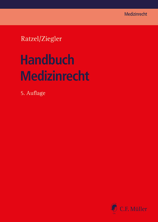 Handbuch Medizinrecht - Stefan Bäune; Daniel Brauer; Tilman Clausen …