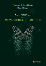 Kompendium der Metamorphischen Methode - Gaston Saint-Pierre, David Singer