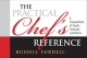 The Practical Chef's Reference - Russell Furdell