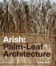 Arish: Palm-Leaf Architecture - Sandra Piesik