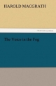 The Voice in the Fog (TREDITION CLASSICS)