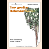 Der große Holunderbaum - Eine Einführung in die Esoterik - Herbert Fritsche