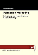 Permission Marketing - Daniel Wieland