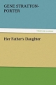 Her Father's Daughter - Gene Stratton-Porter