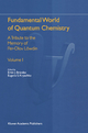 Fundamental World of Quantum Chemistry - Erkki J. Brandas; Eugene S. Kryachko