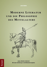 Moderne Literatur und die Philosophie des Mittelalters - Julia Stehle