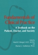 Fundamentals of Clinical Practice - Mark B. Mengel; Warren L. Holleman