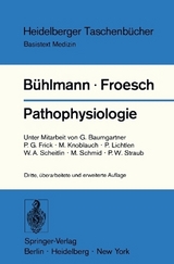 Pathophysiologie - Bühlmann, A.A.; Froesch, E.R.
