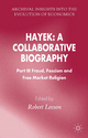 Hayek: A Collaborative Biography - R. Leeson
