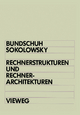 Rechnerstrukturen und Rechnerarchitekturen Bernd Bundschuh Author