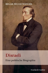 Disraeli. - Edgar Feuchtwanger