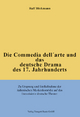 Die Commedia dell'arte und das deutsche Drama des 17. Jahrhunderts