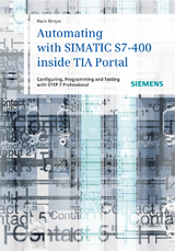 Automating with SIMATIC S7-400 inside TIA Portal - Hans Berger