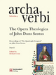 The Opera Theologica of John Duns Scotus: Proceedings of "The Quadruple Congress" on John Duns Scotus (Archa Verbi. Subsidia, Band 4)