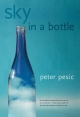 Sky in a Bottle - Peter Pesic