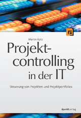 Projektcontrolling in der IT - Martin Kütz