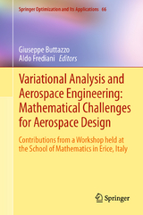 Variational Analysis and Aerospace Engineering: Mathematical Challenges for Aerospace Design - 