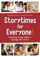 Storytimes for Everyone! - Saroj Nadkarni Ghoting; Pamela Martin-Diaz