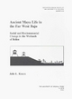 Ancient Maya Life in the Far West Bajo: Social and Environmental Change in the Wetlands of Belize: Social and Environmental Change in the Wetlands of ... Papers of the University of Arizona, Band 69)