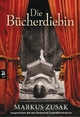 Die BÃ¼cherdiebin (The Book Thief) Markus Zusak Author