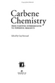 Carbene Chemistry: From Fleeting Intermediates to Powerful Reagents