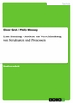 Lean Banking - Ansätze zur Verschlankung von Strukturen und Prozessen - Oliver Groh;  Philip Wessely