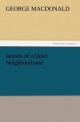 Annals of a Quiet Neighbourhood (TREDITION CLASSICS)