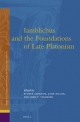 Iamblichus and the Foundations of Late Platonism (Studies in Platonism, Neoplatonism, and the Platonic Tradition, 13, Band 13)