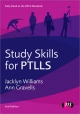 Study Skills for PTLLS - Jacklyn Williams; Ann Gravells