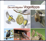 Die wichtigsten Vogeltipps mit Uwe Westphal - Uwe Westphal