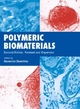 Polymeric Biomaterials, Revised and Expanded - Severian Dumitriu