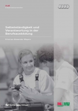 Selbstständigkeit und Verantwortung in der Berufsausbildung - Krischan Alexander Weyers