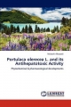 Portulaca olerecea L. and its Antihepatotoxic Activity - Mubashir Masoodi