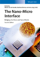 The Nano-Micro Interface - Marcel van de Voorde;  Hans-J&ouml;rg Fecht;  Matthias Werner;  Matthias Werner;  Hans-Jörg Fecht;  Marcel van de Voorde