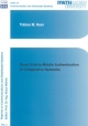 Direct End-to-Middle Authentication in Cooperative Networks (Reports on Communications and Distributed Systems, Band 3)