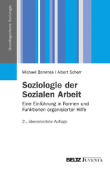 Soziologie der Sozialen Arbeit - Michael Bommes, Albert Scherr