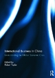 International Business in China - Robert Taylor